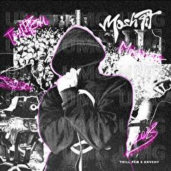MOSH PIT - Trill Pem, Krvchy, LEEO