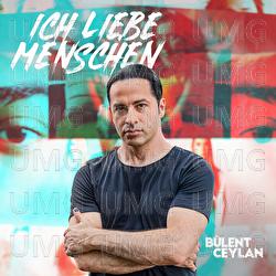 Ich liebe Menschen - B&uuml;lent Ceylan