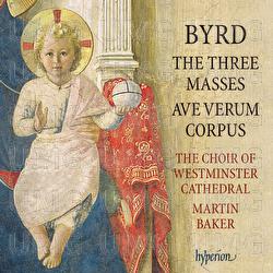 Byrd: The 3 Masses; Ave verum corpus