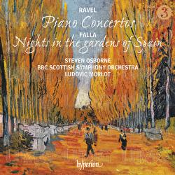 Ravel: Piano Concertos; Falla: Nights in the Gardens of Spain - Steven Osborne, BBC Scottish symphony orchestra, Ludovic Morlot
