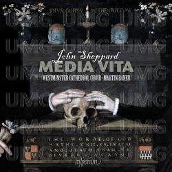 Sheppard: Media vita & Other Sacred Music - Westminster Cathedral Choir, Martin Baker
