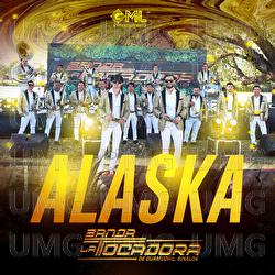 Alaska - Banda La Tocadora