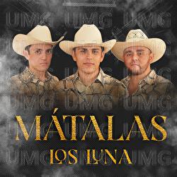 M&aacute;talas - Los Luna