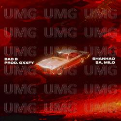 BAD B - SHANHAO, $A Milo, Gxxfy