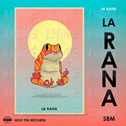 La Rana - SBM, Holy Pig