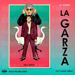 La Garza - Pu, Valdo Vinoz, Holy Pig