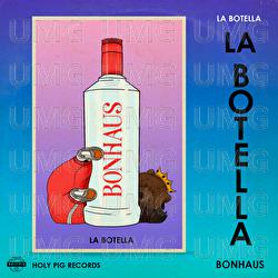 La Botella - BonHaus, Holy Pig