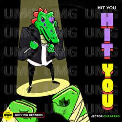 Hit You - Hector Chaparro