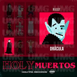 Drácula - Maboy, Holy Pig