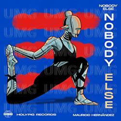 Nobody Else - Mauricio Hern&aacute;ndez