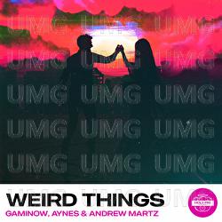 Weird Things - Gaminow, Andrew Martz, Aynes