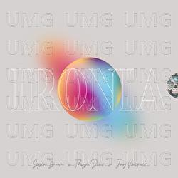 Iron&iacute;a - Sepia Brown, Jay V&aacute;zquez, Thega Diaz