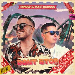 Don&acute;t Stop - Minow, House Music Bro, Maxi Burgos