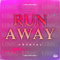 Runaway - Crystal