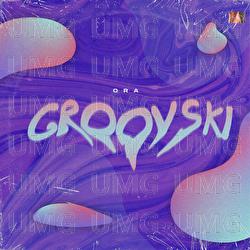 Groovski - ORA