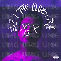 The Club - Mr. Pig, Jon Phlox