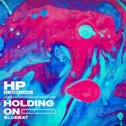 Holding On - Bluebat