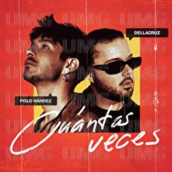 Cu&aacute;ntas Veces - Dellacruz, Polo Nandez