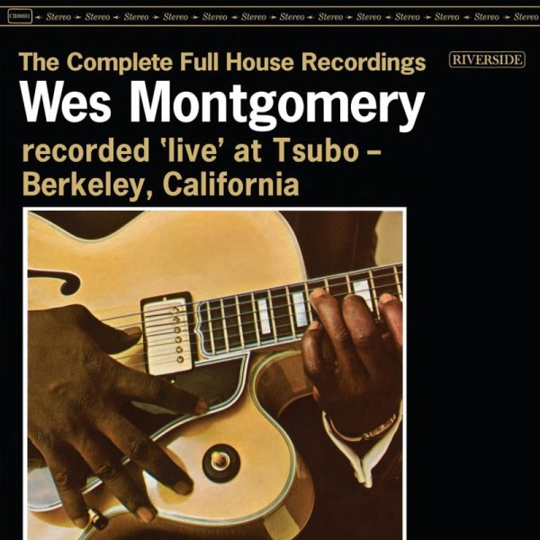 The Complete Full House Recordings - Wes Montgomery