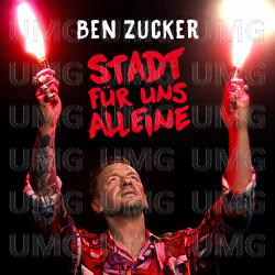 Stadt für uns alleine - Ben Zucker