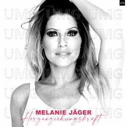 Herzanziehungskraft - Melanie J&auml;ger
