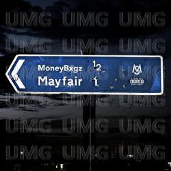 Mayfair - Moneybxgz