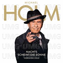 Nachts scheint die Sonne - Michael Holm