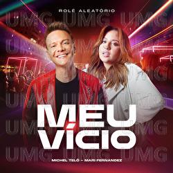 Meu V&iacute;cio - Michel Tel&oacute;, Mari Fernandez