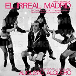 El Irreal Madrid - Augusto Alguer&oacute;