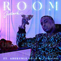 Room - Jeremih, Adekunle Gold, 2 Chainz