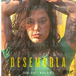 Desembola - Bruna Nery, WaraBeats