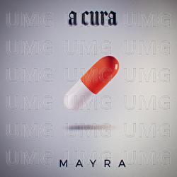 A Cura - Mayra