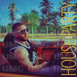 HOUSE PARTY - Yoiker