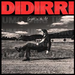 Caught In The Act - Didirri