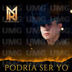 Podr&iacute;a Ser Yo - Ricardo Murillo