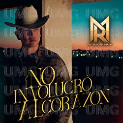 No Involucr&oacute; Al Coraz&oacute;n - Ricardo Murillo