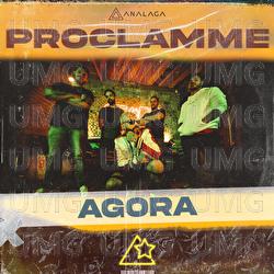 Agora - Analaga, PROCLAMME