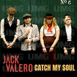 Catch My Soul - Jack Valero