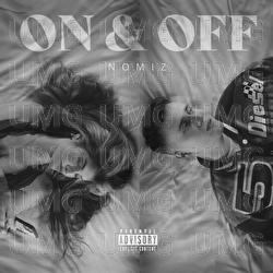 On & Off - Nomiz