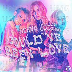 Could've Been Love - NERVO, Holly Ellison