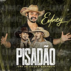 Pisad&atilde;o - Edney, Jo&atilde;o de Souza & Bonifacio