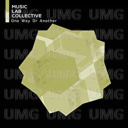 One Way Or Another - Music Lab Collective