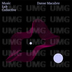 Danse Macabre - Music Lab Collective