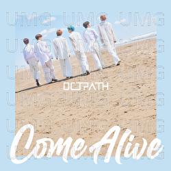 Come Alive - OCTPATH