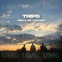 Trips - VibeM, Ve$, Panto537