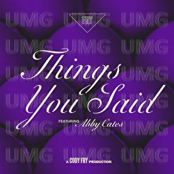 Things You Said - Cody Fry, Abby Cates
