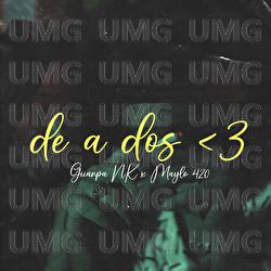 De A Dos - GIIANPA NK, Maylo 420