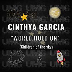 World Hold On (Children of the Sky) - Cinthya Garcia