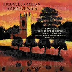 Howells: Missa Sabrinensis & Michael Fanfare