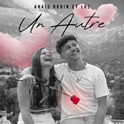 Un autre - Anais Robin, LVZ